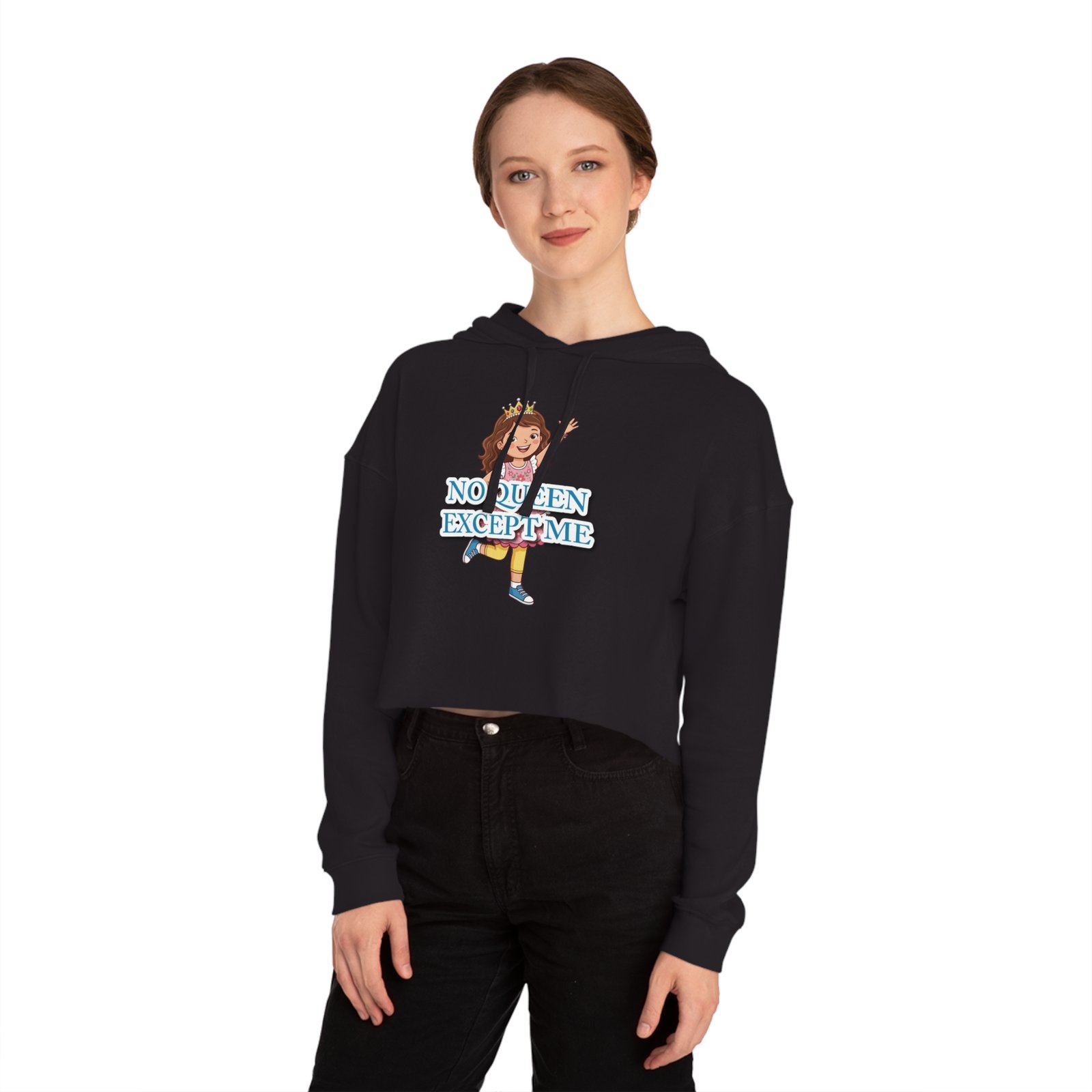 Woman wearing a black "No Queen Except Me" cropped hoodie featuring a crowned character illustration.